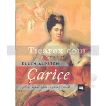 Çariçe | Ellen Alpsten