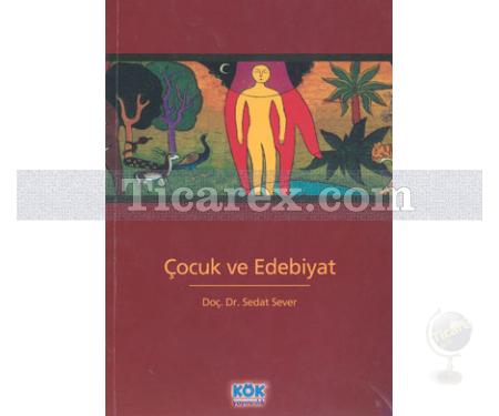 Çocuk ve Edebiyat | Sedat Sever - Resim 1