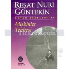 Miskinler Tekkesi | Reşat Nuri Güntekin