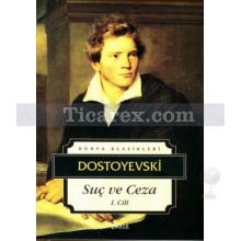 Suç ve Ceza | 1. Cilt | Fyodor Mihayloviç Dostoyevski