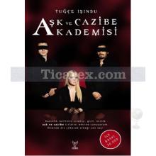 Aşk ve Cazibe Akademisi | Tuğçe Işınsu