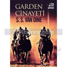 Garden Cinayeti | S. S. Van Dine