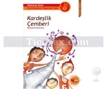 Kardeşlik Çemberi 1 - Kardeşlik Çemberi | Süleyman Bulut - Resim 1