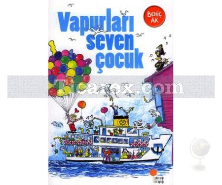 Vapurları Seven Çocuk | Behiç Ak - Resim 1