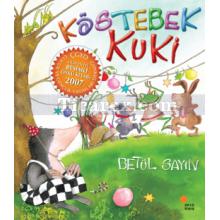 Köstebek Kuki | Betül Sayın