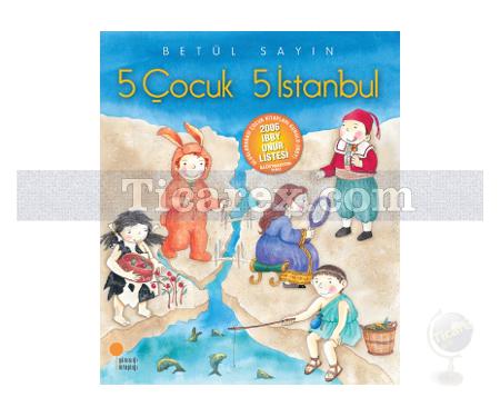 5 Çocuk 5 İstanbul | Betül Sayın - Resim 1