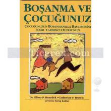 Boşanma ve Çocuğunuz | Catherine F. Brown, Elissa P. Benedek