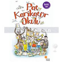 Pat Karikatür Okulu | Behiç Ak