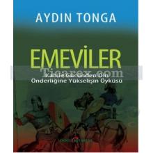 Emeviler | Aydın Tonga