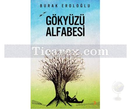 Gökyüzü Alfabesi | Burak Eroloğlu - Resim 1