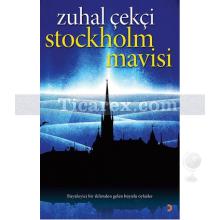 Stockholm Mavisi | Zuhal Çekçi
