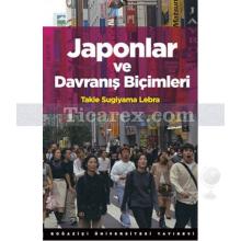 Japonlar ve Davranış Biçimleri | Takie Sugiyama Lebra