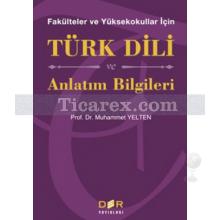 Türk Dili ve Anlatım Bilgileri | Muhammet Yelten
