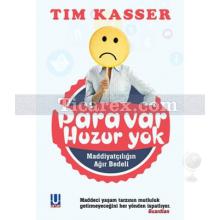 para_var_huzur_yok