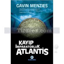 Kayıp İmparatorluk Atlantis | Gavin Menzies