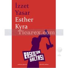 Esther Kyra | İzzet Yasar