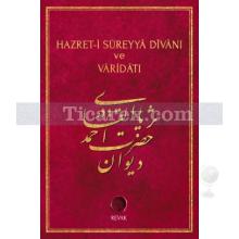 Hazret-i Süreyya Divanı ve Varidatı | Ahmed Süreyya el-Kadiri