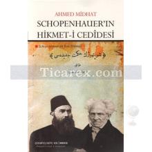 Schopenhauer'in Hikmet-i Cedidesi | Ahmed Midhat Rıfatof