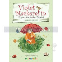 Violet Mackerel'in Küçük Mucizeler Teorisi | Anna Branford