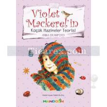 Violet Mackerel'in Küçük Hazineler Teorisi | Anna Branford