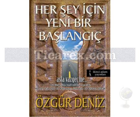 Her Şey İçin Yeni Bir Başlangıç | Özgür Deniz - Resim 1