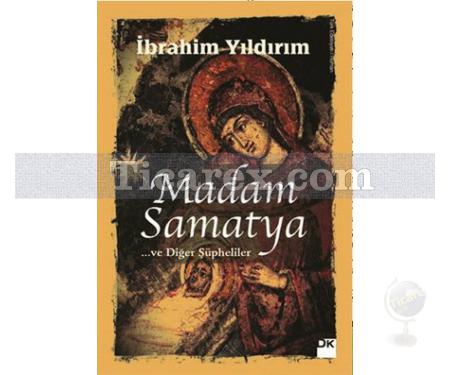 Madam Samatya | İbrahim Yıldırım - Resim 1