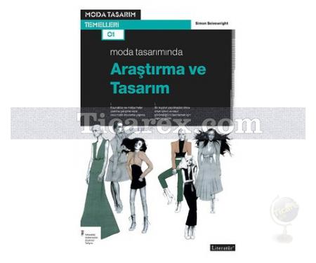 Moda Tasarımında Araştırma ve Tasarım | Moda Tasarımının Temelleri 1 | Simon Seivewright - Resim 1