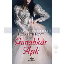 Günahkar Aşık | Elizabeth Hoyt