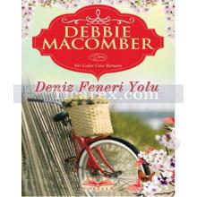 Deniz Feneri Yolu | Debbie Macomber