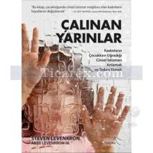 Çalınan Yarınlar | Abby Levenkron, Steven Levenkron