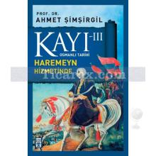 kayi_3_-_haremeyn_hizmetinde