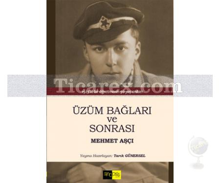 Üzüm Bağları ve Sonrası | Mehmet Aşçı - Resim 1