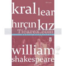Kral Lear - Hırçın Kız | William Shakespeares
