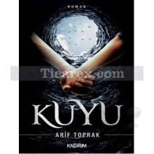 Kuyu | Arif Toprak