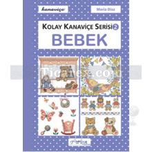 Bebek - Kolay Kanaviçe Serisi 2 | Maria Diaz