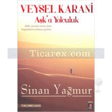 Aşk'a Yolculuk | Sinan Yağmur