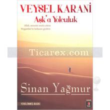 Aşk'a Yolculuk | Sinan Yağmur