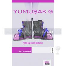 Yumuşak G | İmge Albayrak