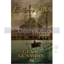 Esrar-ı Aşk | Günay Günaydın