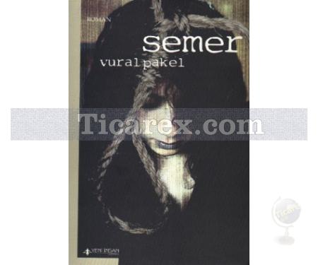 Semer | Vural Pakel - Resim 1