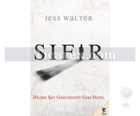 Sıfır | Jess Walter - Resim 1