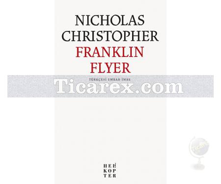 Franklin Flyer | Nicholas Christopher - Resim 1