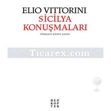 Sicilya Konuşmaları | Elio Vittorini