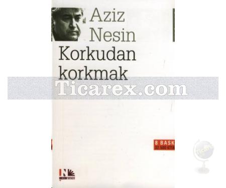 Korkudan Korkmak | Aziz Nesin - Resim 1