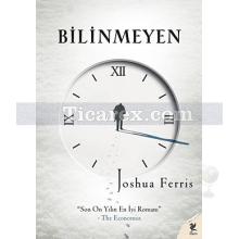 Bilinmeyen | Joshua Ferris