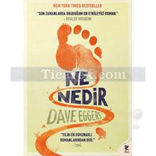 Ne Nedir | Dave Eggers