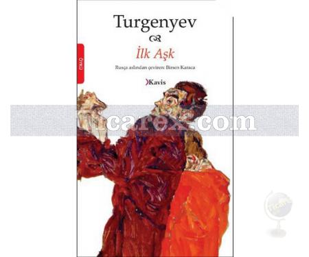 İlk Aşk | Ivan Sergeyeviç Turgenyev - Resim 1