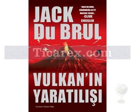 Vulkan'ın Yaratılışı | Jack Du Brul - Resim 1
