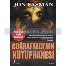 Coğrafyacı'nın Kütüphanesi | Jon Fasman