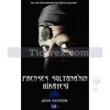 Prenses Sultana'nın Hikayesi | Jean Sasson